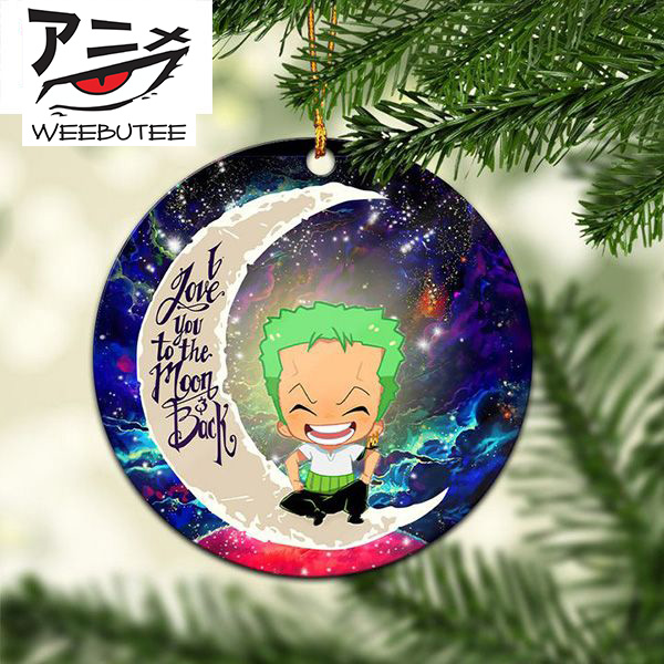 Zoro One Piece I Love You To The Moon And Back Christmas Tree Decorations 2023 Circle Unique Ornament
